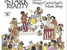 STARK REALITY - DISCOVERS HOAGY CARMICHAEL'S MUSIC SHOP - New Vinyl R - X3447A