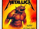 METALLICA . jump in the fire 12