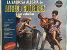 ALFREDO GUTIERREZ Y SU CONJUNTO “ LA CURRUTA “ LP VG+ Sonidero hit ACORDEON