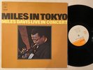 MILES DAVIS In Tokyo Sam Rivers Herbie Hancock Ron Carter CBS Sony 162 JAPAN LP