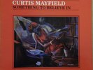 CURTIS MAYFIELD – Something To Believe In - Vinyl LP A1/B1