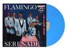 The Flamingos: Flamingo Serenade (Powder Blue Vinyl Edition) LP