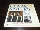 The Dynamic Clark Sisters w/ Mattie Moss Clark - Is My Living In Vain (VINYL LP)