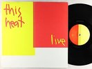 This Heat - Live At Krefeld LP - Frings