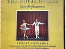The Royal Ballet Gala Performances - Ernest Ansermet- Soria Series RCA Red Label