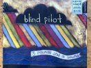 Blind Pilot – 3 Rounds And A Sound - LP - 2008 US Release - EX