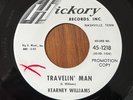 KEARNEY WILLIAMS Travelin' Man/Two Worlds One Heart HICKORY COUNTRY PROMO 45 VG+