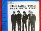 ROLLING STONES THE LAST TIME / PLAY WITH FIRE ITALY 1965 DECCA 7