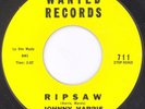 JOHNNY HARRIS “Ripsaw / Cajun Blues” WANTED