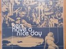 KEN HAVE A NICE DAY Wea Records 2002 Vinyl Mint Top Condition Rare