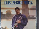 LUIS PERICO ORTIZ The Man, The Trumpet And His Music... Are Back LP SEALED salsa