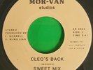 RARE - SWEET MIX 45 MOR-VAN 6066 CLEO'S BACK / SHE RAN OFF OBSCURE SOUL FUNK NM