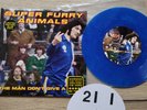 Super Furry Animals 7  single The Man Don't give a F Ltd Ed Blue Vinyl. all orig