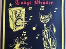 Die Toten Hosen / Die Ärzte  / Tango Brüder