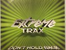 Extreme Trax – Don't Hold Back - Maxi-Single (1998) - (vg/ex-/vg)