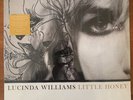 SEALED - LUCINDA WILLIAMS [Little Honey] 2008