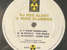 DJ Red Alert & Mike Slammer ‎– F*ckin' Hardcore / In Effect (Remixes) | VG+