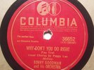 BENNY GOODMAN PEGGY LEE Why Don't You Do Right/Six Flats Unfurnished COLUMBIA