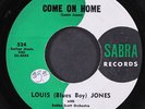 LOUIS (BLUES BOY) JONES: come on home SABRA 7