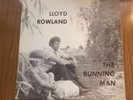 Lloyd Rowland - The Running Man Vinyl LP Record (Cannon Records) VG/VG+