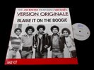 THE JACKSONS/MICHAEL JACKSON/BLAME IT ON THE BOOGIE/MAXI 45T/EPIC/HOLLAND PRESS
