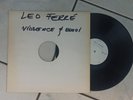 LEO FERRE - LP - ECHANTILLON TEST PRESSING - ALBUM VIOLENCES ET ENNUI - 1980