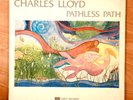 Charles Lloyd – Pathless Path. Unity Records New Age / Ambient / Jazz LP