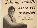 Johnny Vanelli “Gotta Get To Memphis / It’s A Lie” RARE EARLY ROCK DIVA 7” 45