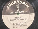 Orca – Back To The Jungle EP - Lucky Spin Recordings ‎– ORCA 6 [1993]