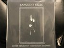 Sanguine Relic- Bitter Reflection Lp Blood Tyrant Trha Kommodus Orgy of Carrion