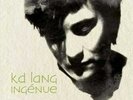 KD LANG - Ingnue - New Vinyl Record - X2505A