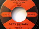 BILLY ELDRIDGE 45 Let's Go Baby My Blue Tears UA 1974 Reissue MINT- Rock Mc 1207