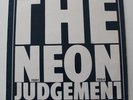 The Neon Judgement, 1981 - 1984,  LP - 33 tours
