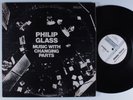 PHILIP GLASS Music With Changing Parts CHATHAM SQUARE 2xLP VG+ gatefold p
