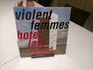Violent Femmes ‎– Hotel Last Resort LP