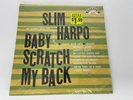 Slim Harpo - Baby Scratch My Back LP Excello Blue Note Label LP-8005 NM UNPLAYED