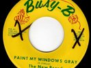 THE NEW BREED - PAINT MY WINDOWS GRAY/OUT OF REACH - 1967 N.O. GARAGE 45 - HEAR