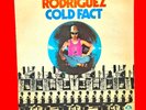 Sixto Rodriguez Cold Fact 1978 Vinyl Album LP Aus Press Blue Goose Lable Variant