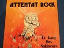 Vinyle 33T, ATTENTAT ROCK, Le Gang Des Saigneurs, 1984