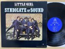 SYNDICATE OF SOUND- LITTLE GIRL RARE 1966 ORIGINAL MONO GARAGE PSYCH MINTY DISC