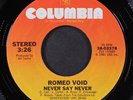 ROMEO VOID: never say never / guards COLUMBIA 7