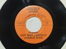 SCARCE ROCKABILLY Charlie Ryan Hot Rod Lincoln / Rocket Race Lincoln 1001 1990