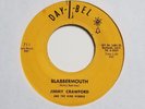 Jimmy Crawford And The King Kobras ‎: Blabbermouth (Day-Z-Bel 45)  R & B