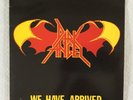 DARK ANGEL - WE HAVE ARRIVED - MADE IN FRANCE - 1985 - VERY GOOD++