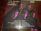 THE ZOMBIES THE WORLD OF THE ZOMBIES RARE UK DECCA MONO FIRST PRESSING 1970