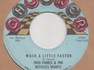 NORTHERN -- FRED PARRIS   -- WALK A LITTLE FASTER / NO USE IN CRYING