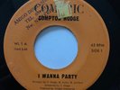 COMPTON HODGE - I Wanna Party / RARE ISLAND DISCO FUNK SOUL 45 Comeric