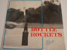Bottle Rockets  