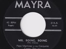 PEPE MARTINEZ Mr Boing Boing HOLY GRAIL boogaloo 45 latin soul guaguanco LISTEN