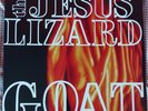 THE JESUS LIZARD LP GOAT TOUCH & GO DAVID YOW SCRATCH ACID RAPEMAN 1991